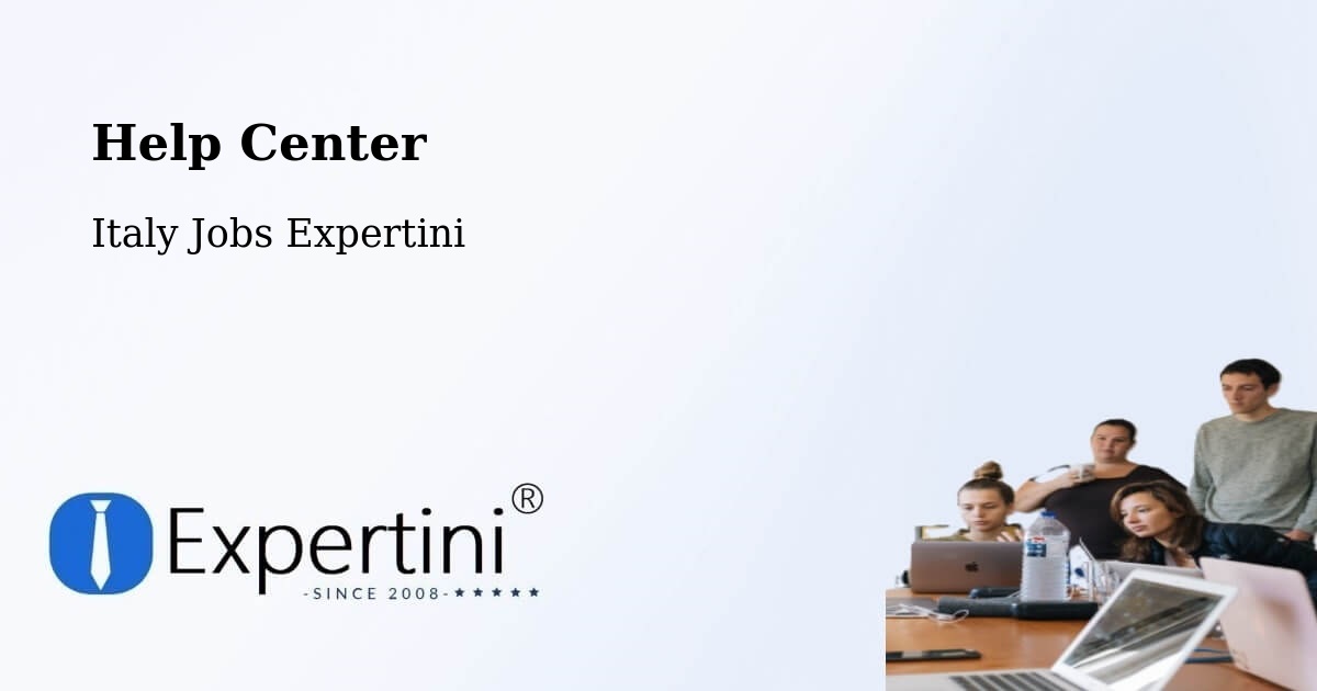 Help Center – Caorle - Italy Jobs Expertini