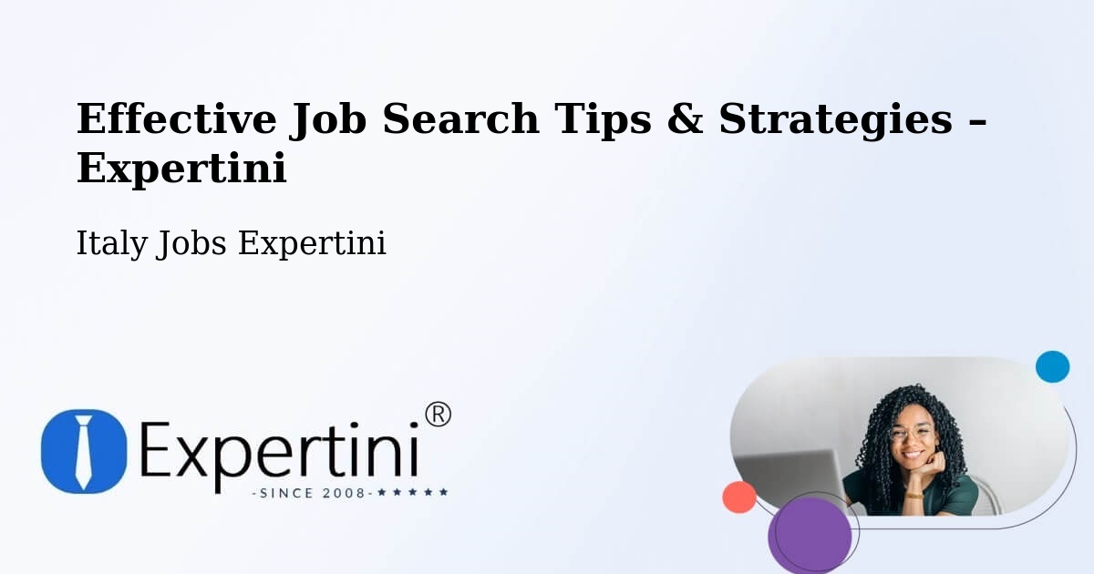 Job Search Tips & Strategies for Job Seekers – Caorle - Caorle, Italy Jobs Expertini
